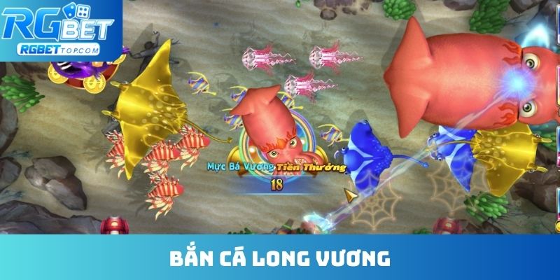 Bắn cá long vương